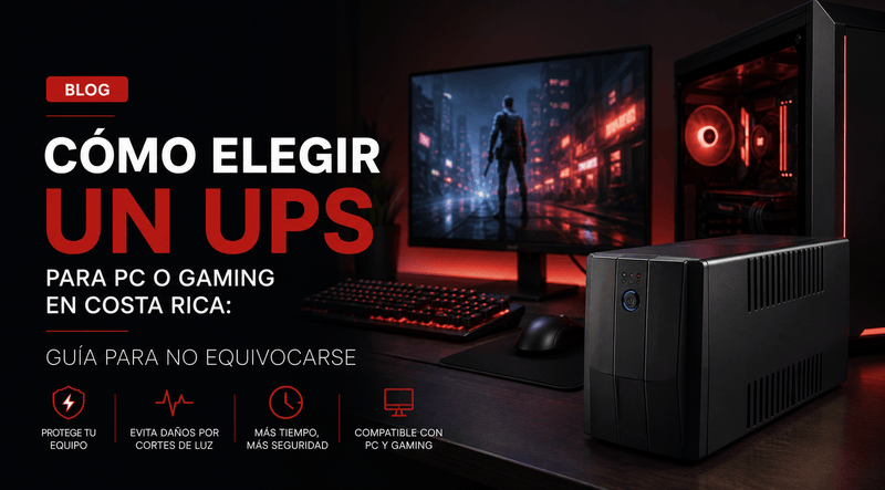 Cómo Elegir un UPS para PC o Gaming en Costa Rica: Guía para No Equivocarse